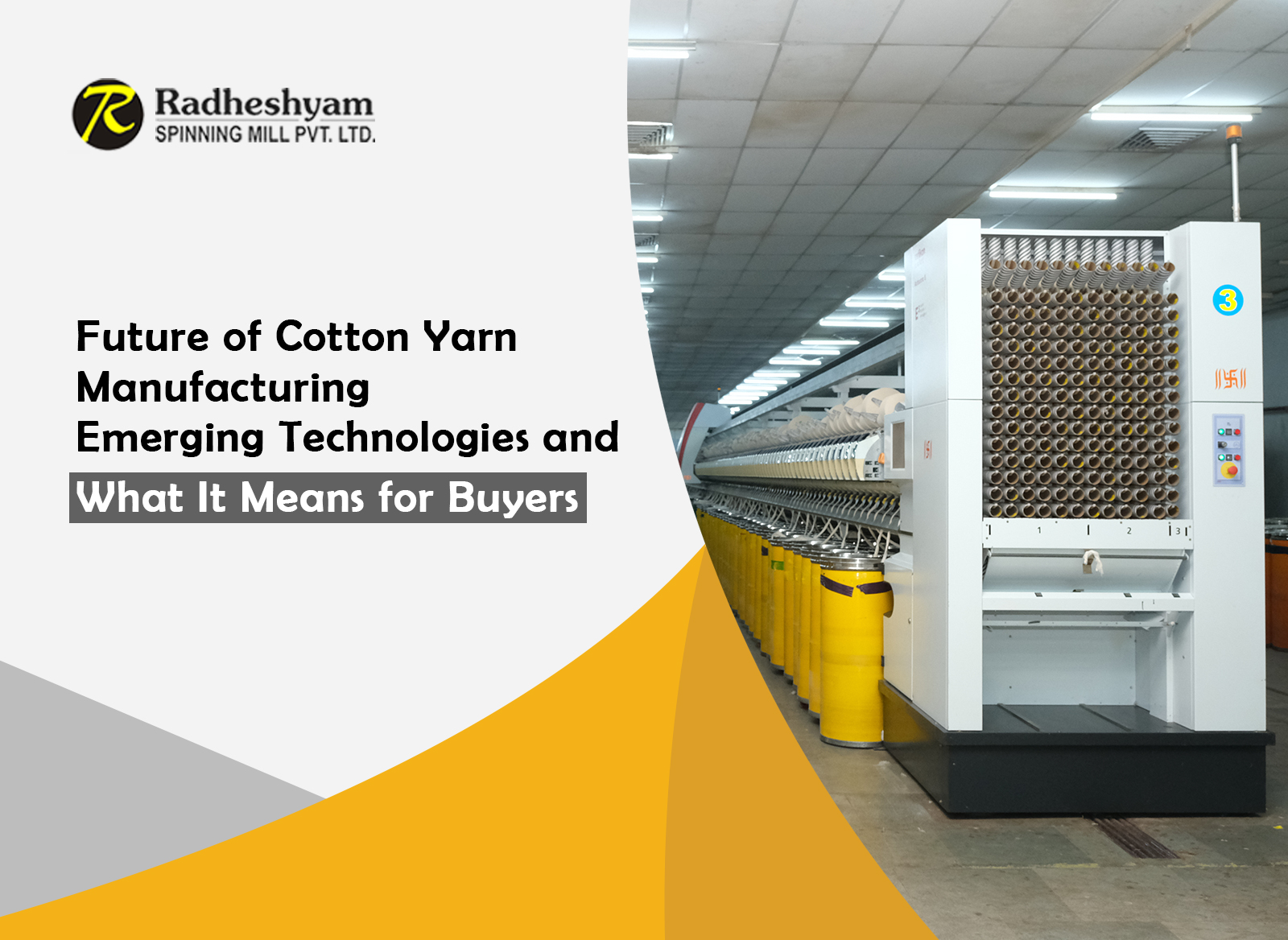 Future of Cotton Yarn Manufacturing Emerging Technologies and What It Means for Buyers