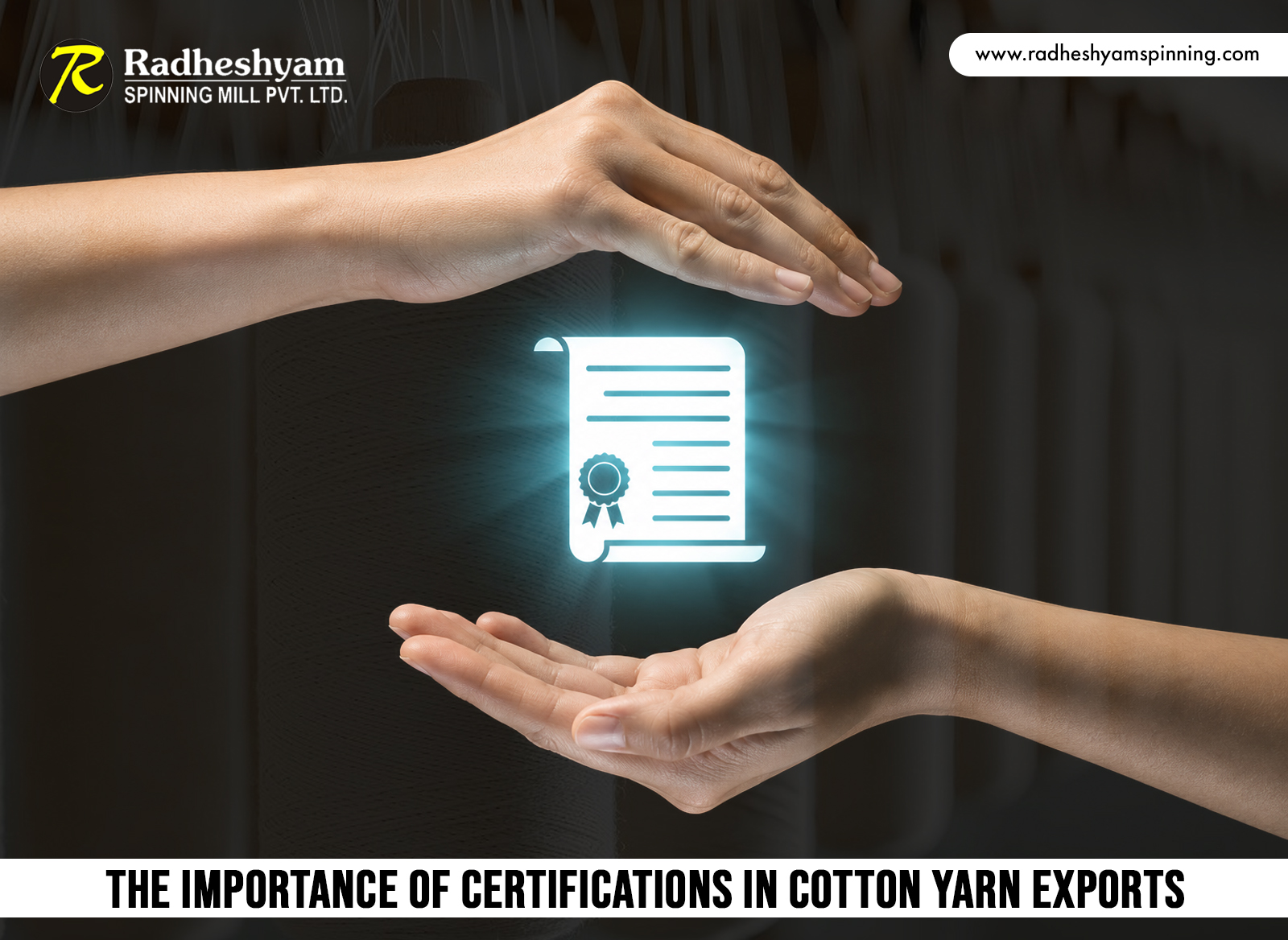 The Importance of Certifications in Cotton Yarn Exports